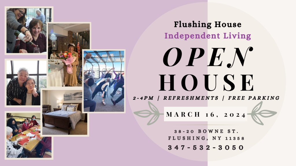 Flushing House Independent Living Open House - March 16, 2024 ...
